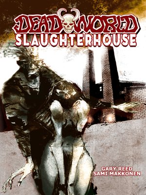 cover image of Deadworld: Slaughterhouse